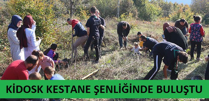 Kidosk Ailesi Kestane Şenliğinde Buluştu