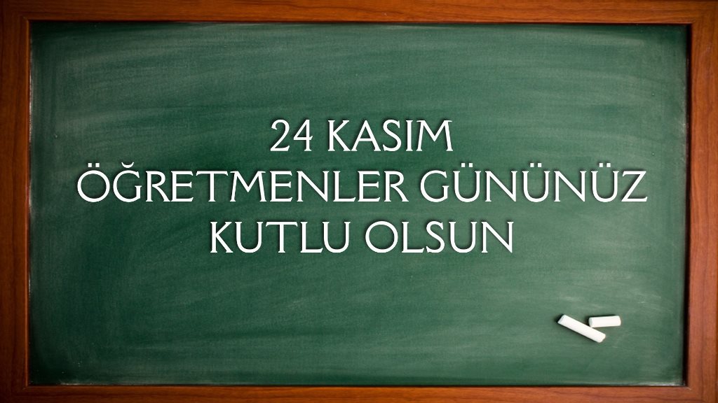 Öğretmenler gününüz kutlu olsun