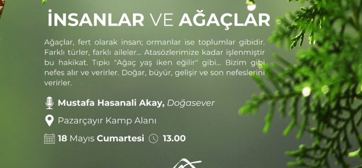 İnsanlar ve Ağaçlar Buluşması Gerçekleştirildi